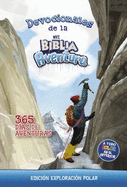 Devocionales de la Biblia Aventura Nvi: Edicin Exploracin Polar: 365 Das de Aventuras