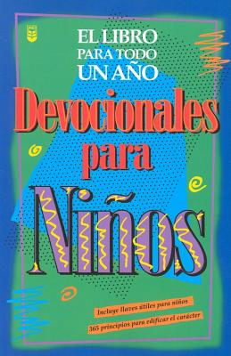 Devocionales de Nios Para Todo Un Ao - Unilit (Editor)