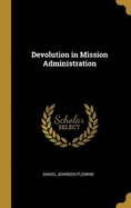 Devolution in Mission Administration