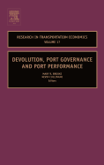 Devolution, Port Governance and Port Performance: Volume 17