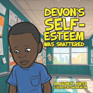 Devon's Self-Essteem Was Shattered