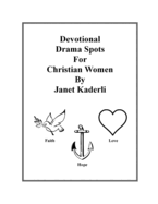 Devotional Drama Spots for Christian Women