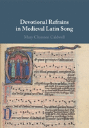 Devotional Refrains in Medieval Latin Song