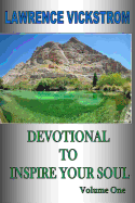 Devotional To Inspire Your Soul: Volume One