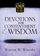 Devotions for Contentment & Wisdom: Ecclesiastes & 1 Corinthians