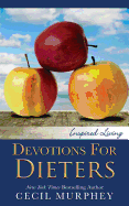 Devotions for Dieters - Murphey, Cecil, Mr.