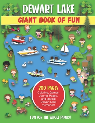 Dewart Lake Giant Book of Fun: Coloring, Games, Journal Pages, and special Dewart Lake memories! - Press, Bass And Pike