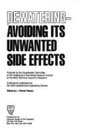 Dewatering: Avoiding Its Unwanted Side Effects - Powers, Patrick J. (Editor), and Asce Technical Council on Research, and Powers, J. Patrick