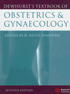 Dewhursts Textbook of Obstetrics and Gynaecology