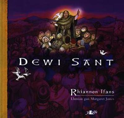 Dewi Sant - Ifans, Rhiannon, and Jones, Margaret (Illustrator)