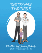 Dexter Has Two Dads