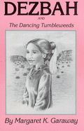 Dezbah & the Dancing Tumbleweeds