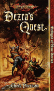 Dezra's Quest - Pierson, Chris, and Copyright Paperback Collection