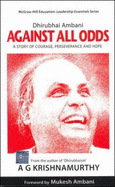Dhirubhai Ambani: Against All Odds