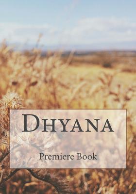 Dhyana: Book 1 Premiere - MacNeill, Richard