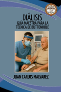Dilisis: Gu?a Maestra para la T?cnica de Buttonhole