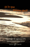 Di Lo Que Quieres Decir 2017