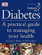 Diabetes: A Practical Guide to Managing Your Health