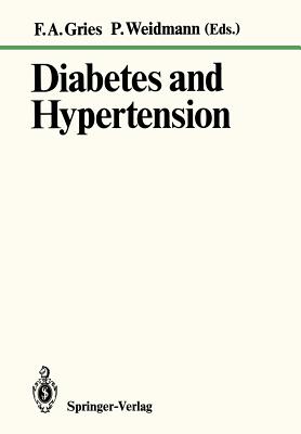 Diabetes and Hypertension - Gries, F a (Editor), and Weidmann, P (Editor)