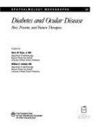 Diabetes and Ocular Disease: Past, Present, and Future Therapies - Flynn, Harry W, Jr., M.D. (Editor), and Smiddy, William E, M.D. (Editor)