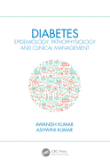 Diabetes: Epidemiology, Pathophysiology and Clinical Management