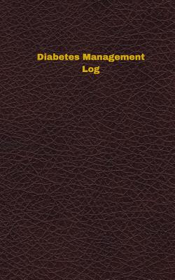 Diabetes Management Log (Logbook, Journal - 96 Pages, 5 X 8 Inches): Diabetes Management Logbook (Deep Wine Cover, Small) - Logbooks, Unique