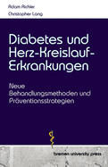 Diabetes und Herz-Kreislauf-Erkrankungen: Neue Behandlungsmethoden und Prventionsstrategien