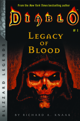 Diablo: Legacy of Blood - Knaak, Richard A