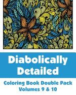 Diabolically Detailed Coloring Book Double Pack (Volumes 9 & 10)