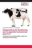 Diagnstico de Gestacin por ecografa transrectal post I.A