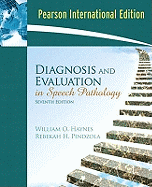 Diagnosis and Evaluation in Speech Pathology: International Edition