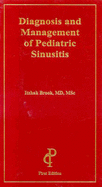 Diagnosis and Management of Pediatric Sinusitis