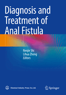 Diagnosis and Treatment of Anal Fistula