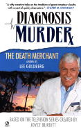 Diagnosis Murder #2: 7the Death Merchant