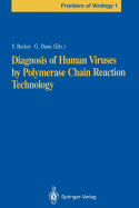 Diagnosis of Human Viruses by Polymerase Chain Reaction Technology