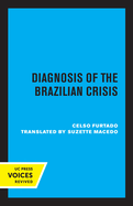 Diagnosis of the Brazilian crisis