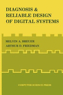 Diagnosis & reliable design of digital systems