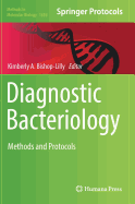 Diagnostic Bacteriology: Methods and Protocols