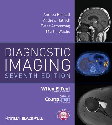Diagnostic Imaging - Rockall, Andrea G, and Hatrick, Andrew, and Armstrong, Peter