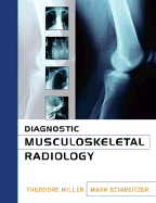 Diagnostic Musculoskeletal Radiology