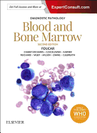 Diagnostic Pathology: Blood and Bone Marrow