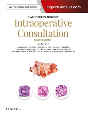 Diagnostic Pathology: Intraoperative Consultation - Lester, Susan C, MD, PhD