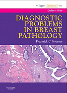 Diagnostic Problems in Breast Pathology