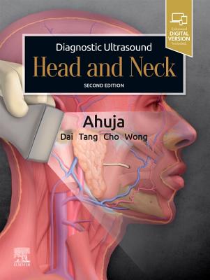 Diagnostic Ultrasound: Head and Neck - Ahuja, Anil T.