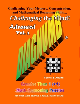 Diagnumb Advanced Vol. 1: Greater Than 1 (>1) Math Reasoning Puzzles - Fletcher, Joel a