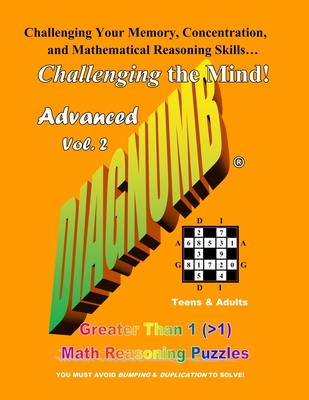 Diagnumb Advanced Vol. 2: Greater Than 1 (>1) Math Reasoning Puzzles - Fletcher, Joel a