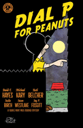 Dial P for Peanuts