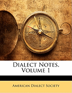 Dialect Notes, Volume 1