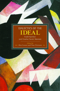 Dialectic Of The Ideal: Evald Ilyenkov And Creative Soviet Marxism: Historical Materialism, Volume 60