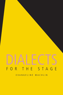 Dialects for the Stage